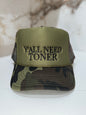 Yall Need Toner Hat - Dark Camo