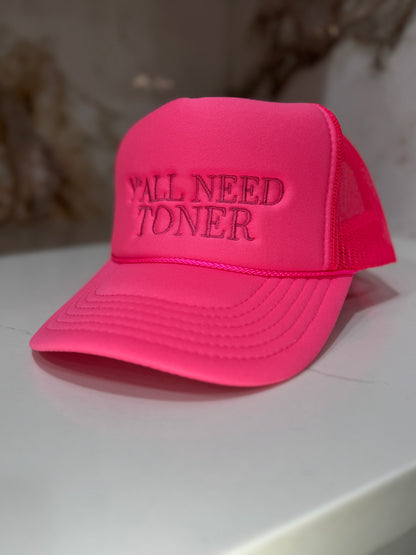 Yall Need Toner Hat - Pink